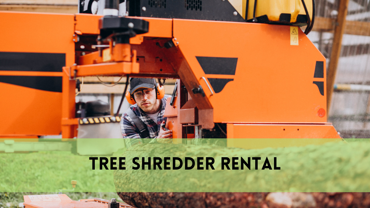 tree shredder rental